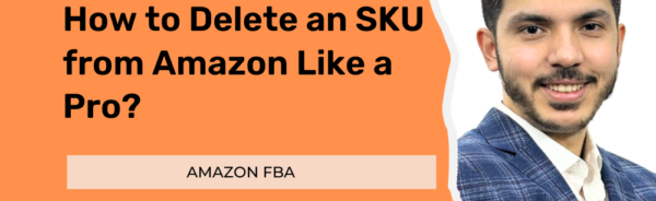 Delete an SKU from Amazon Like a Pro